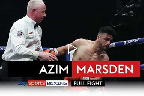 FULL FIGHT! Adam Azim vs Connor Marsden! ⚡