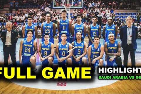 Saudi Arabia vs Gilas Pilipinas | FULL GAME HIGHLIGHTS 2022