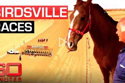 Inside the world's best outback horse racing carnival | 60 Minutes Australia