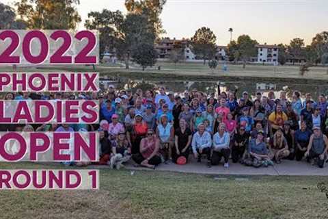 2022 Phoenix Ladies Open • Round 1 • Montage featuring Pros & Amateurs