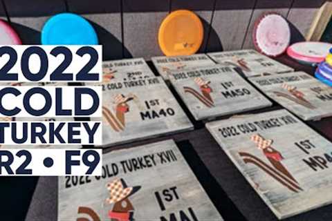 2022 Cold Turkey XVII • R2 F9 • Christopher Meyer • David Heasley • Jonathan Borzick • Louis Dimock