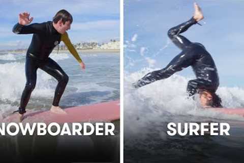 Snowboarders Try To Keep Up With Surfers | SELF