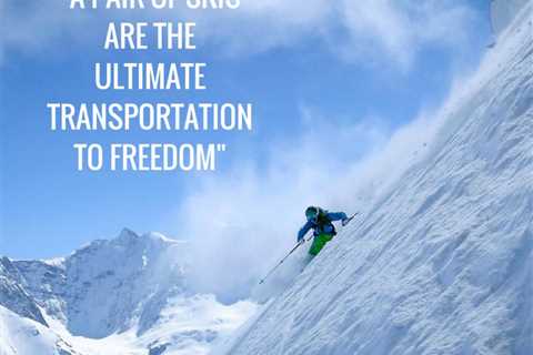 Ski Quotes to Inspire You