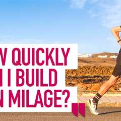 How Quickly Can You Build Run Milage? | GTN Coach’s Corner