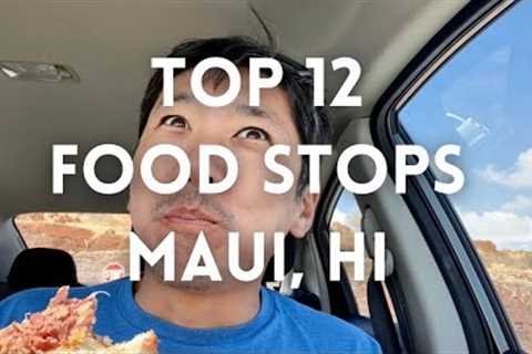 Top 12 Food Spots Maui Hawaii 4K