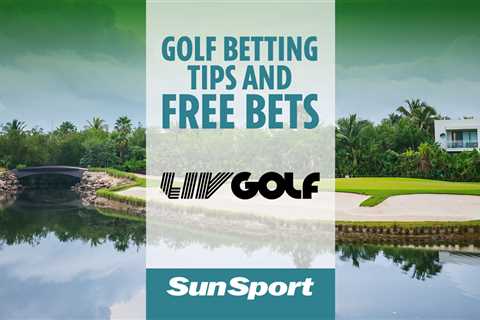 Golf betting tips and free bets: Three picks for first LIV event of the season and two big prices..