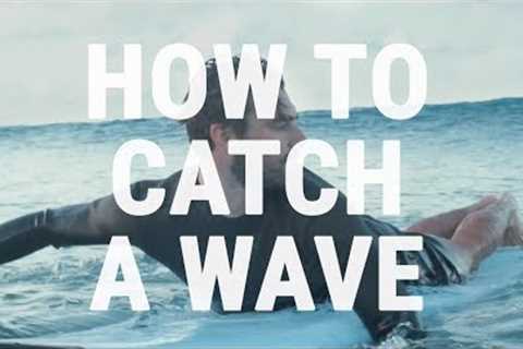 How to Catch an Unbroken Wave | How to Surf - Paddling into Green Waves