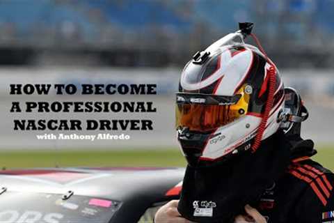 HOW TO BECOME A NASCAR DRIVER!!!