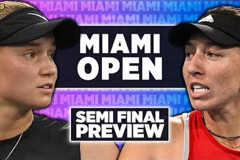 Elena Rybakina vs Jessica Pegula | Miami Open 2023 Semi Final | Tennis Talk Preview