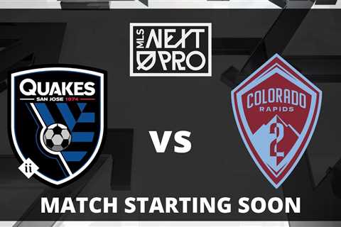 LIVE STREAM: MLS NEXT PRO: Earthquakes II vs Colorado Rapids 2 | April 16,2023