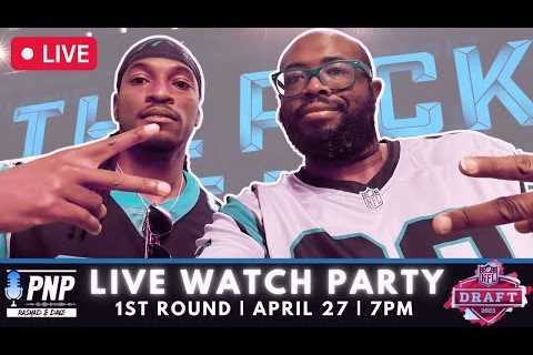 Live 2023 NFL Draft WATCH PARTY | PNP