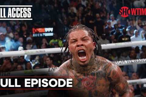 ALL ACCESS: Gervonta Davis vs. Ryan Garcia | Epilogue | Full Episode | SHOWTIME PPV