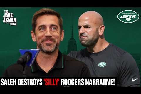 Reacting to New York Jets coach Robert Saleh DESTROYING the media''s ''SILLY'' Aaron Rodgers..