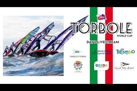 2023 PWA TORBOLE WORLD CUP -  DAY 2 LIVESTREAM