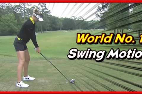 LPGA No.1 Nelly Korda Smooth Swings & Beautiful Slow Motions