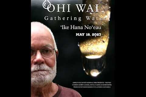 ''Ohi Wai (Collecting Water) - ʻIke Hana Noʻeau Series