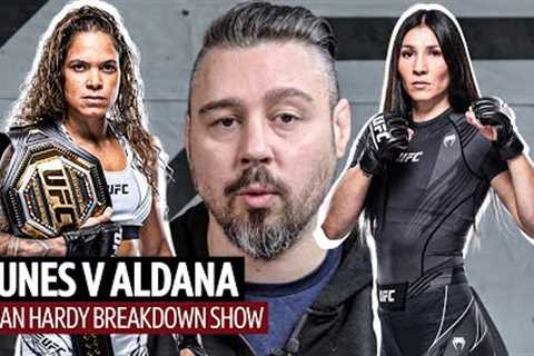 UFC 289: Amanda Nunes v Irene Aldana  A new challenge for the GOAT  Dan Hardy Breakdown Show