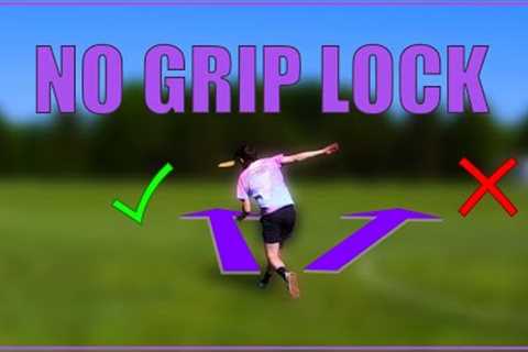 How To ELIMINATE Grip Lock | Disc Golf Tips