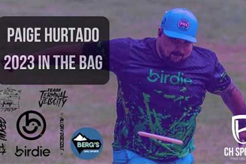 Paige Hurtado | 2023 In The Bag | Thought Space Athletics & Birdie Disc Golf Supply