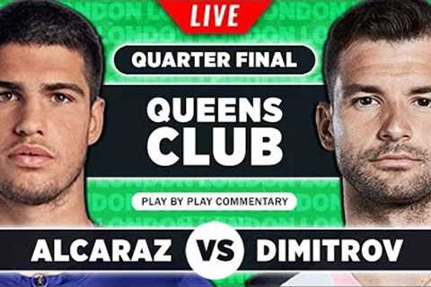 ALCARAZ vs DIMITROV | ATP Queens Club 2023 | LIVE Tennis Play-by-Play Stream