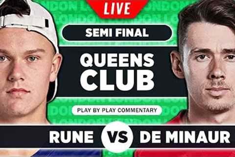 RUNE vs DE MINAUR | ATP Queens Club 2023 Semi Final | LIVE Tennis Play-by-Play Stream