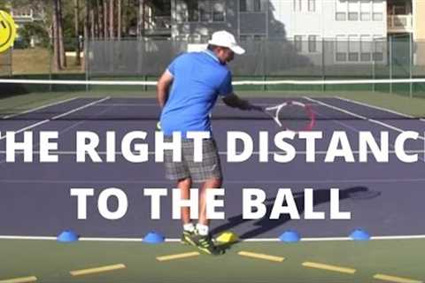 Tennis Tip: The Right Distance To The Ball