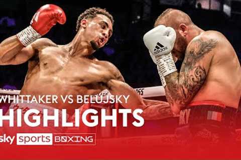 HIGHLIGHTS! Ben Whittaker vs Vladimir Belujsky  Showboating & stoppage 🌟