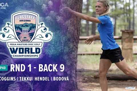 2023 PDGA Masters Disc Golf World Championships | FP40 R1, B9 | Scoggins, Tekku, Hendel, Bodová