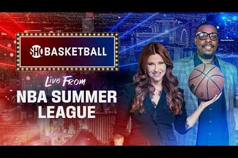 LIVE From NBA Summer League In Las Vegas w/ Paul Pierce & Rachel Nichols | SHO BASKETBALL