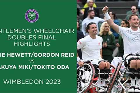 Hewett/Reid vs. Miki/Oda: Gentlemen's Wheelchair Doubles Final Highlights | Wimbledon 2023