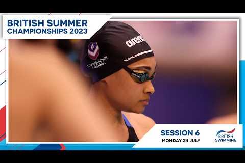 British Summer Championships 2023 | Session 6