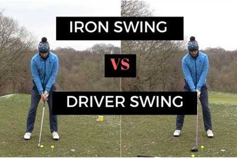 IRON SWING VS DRIVER SWING