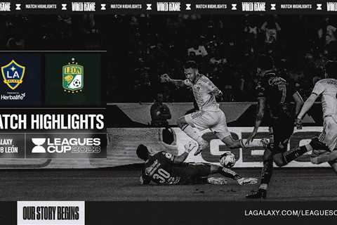 HIGHLIGHTS: LA Galaxy vs. Club León | July 26, 2023