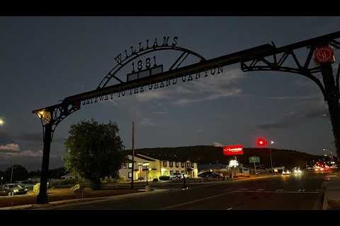 Williams, Arizona LIVE Exploring on Thursday Evening