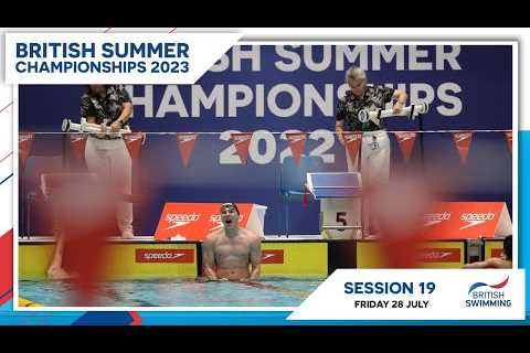 British Summer Championships 2023 | Session 19