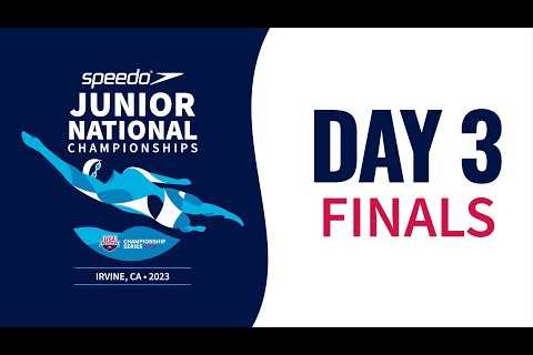 Day 3 Finals | 2023 Speedo Junior National Championships