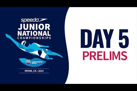 Day 5 Prelims | 2023 Speedo Junior National Championships