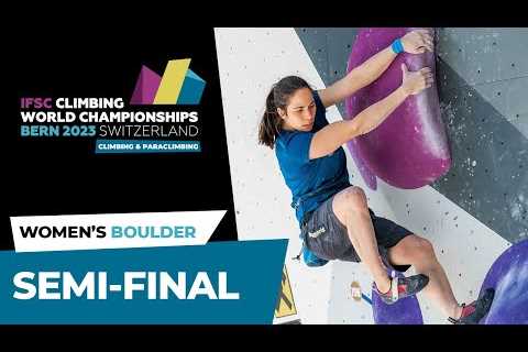 Women''s Boulder semi-final || Bern 2023