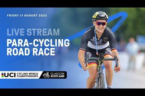 🔴 LIVE | Para-Cycling Road Race - 2023 UCI Cycling Championships