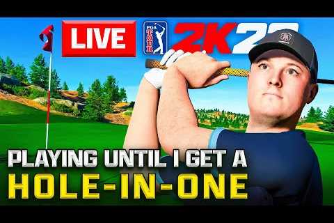 Playing PGA TOUR 2k23 Until I Get a Hole in One