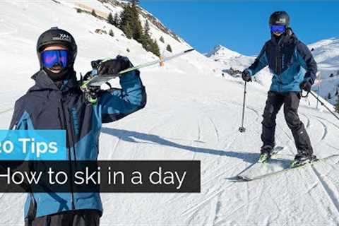 How to Ski in a Day | 20 Tips