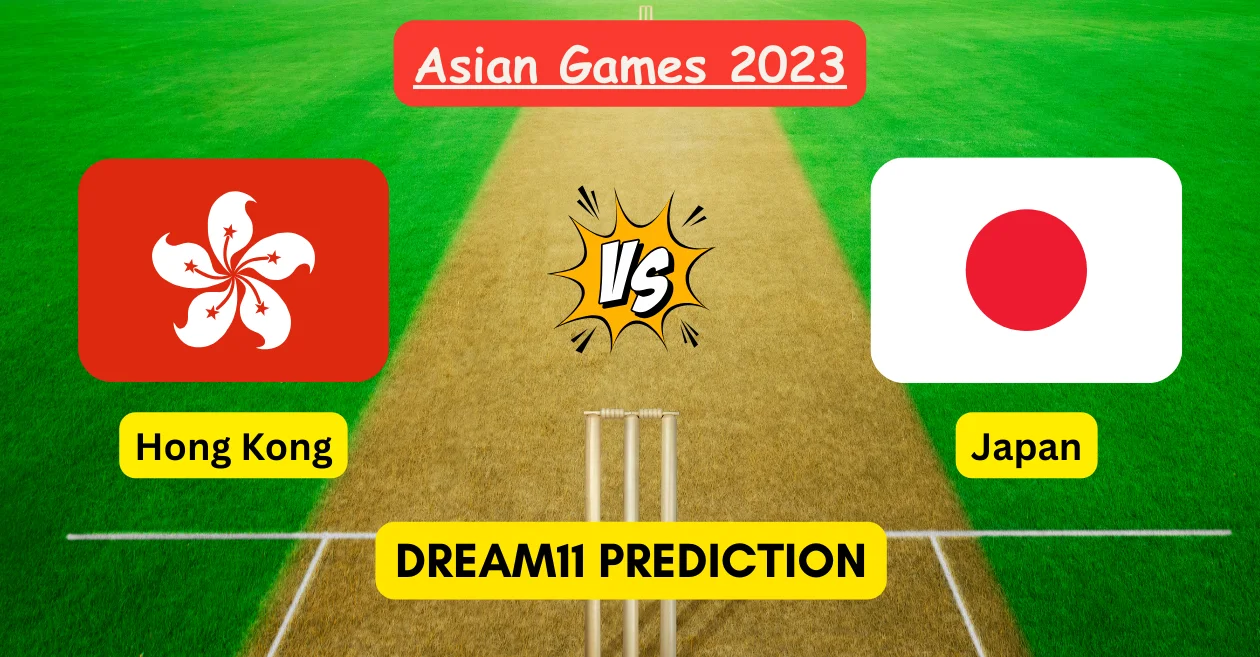 Asian Games 2023, HK vs JPN: Match Prediction, Dream11 Team, Fantasy Tips & Pitch Report | Hong..