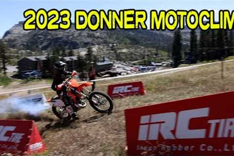 GIANT 1200'' LONG SKI HILL | 2023 Donner Motoclimb recap video by Ryan McCasland #motoclimb