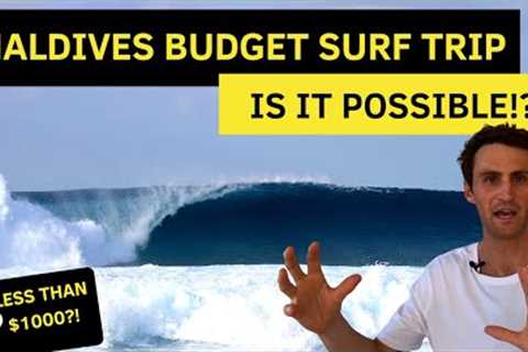 I Did a BUDGET Surf Trip to the MALDIVES…