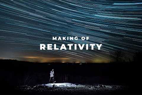 Making of Relativity