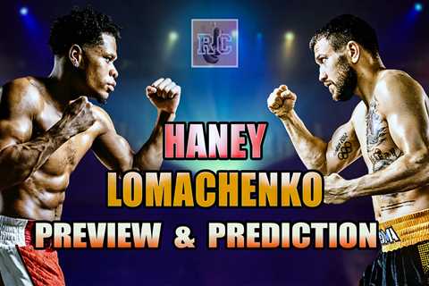 Devin Haney vs Vasyl Lomachenko – Preview & Prediction Video