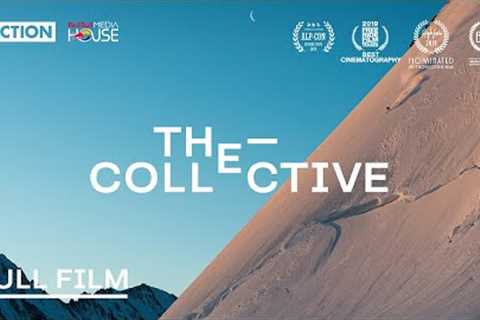 THE COLLECTIVE | Full Film with Faction Skis (4K)