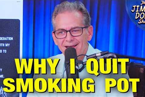 Jimmy Dore explains his journey from pot head to sober