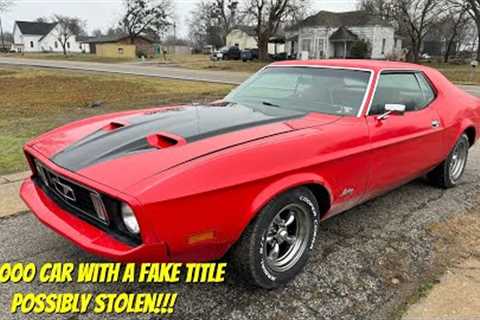 My 1973 Ford Mustang has a FAKE TITLE and may be Stolen!