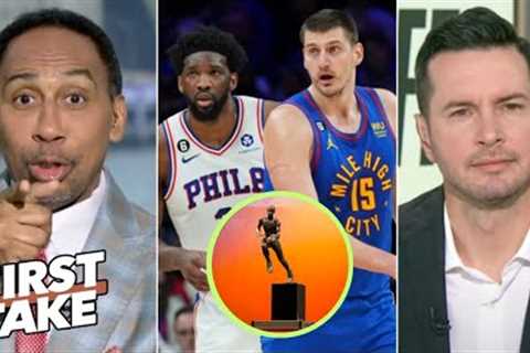 FIRST TAKE | I believe Jokic will win MVP over Embiid - Stephen A. tells JJ Redick on MVP race